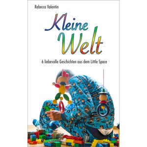 Windelerotik & Ageplay: Kleine Welt Cover