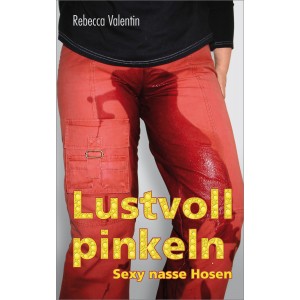 Bücher: Lustvoll pinkeln