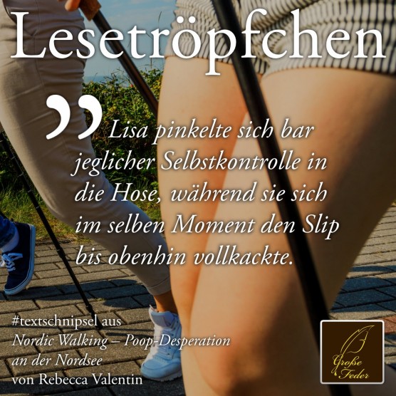 Nordic Walking: Lisa pinkelte sich in die Hose, während sie im selben Moment den Slip bis obenhin vollkackte.