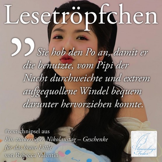 Ein zuckersüßer Nikolaustag: Sie hob den Po an, damit er die vom Pipi durchweichte Windel hervorziehen konnte.