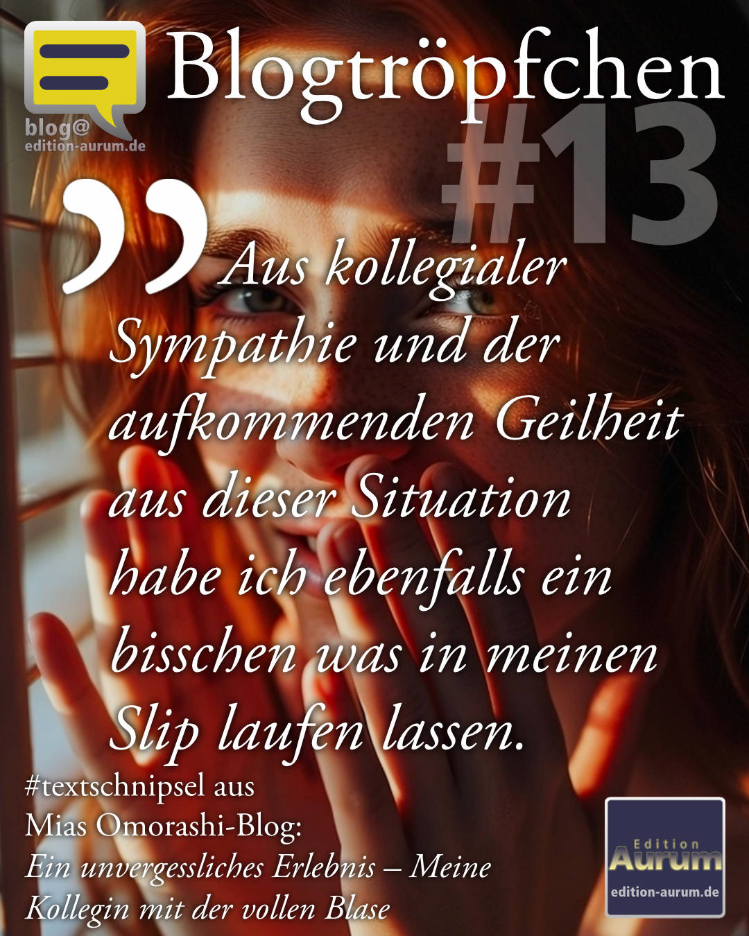 Aus kollegialer Sympathie und der aufkommenden Geilheit aus dieser Situation habe ich ebenfalls ein bisschen was in meinen Slip laufen lassen.