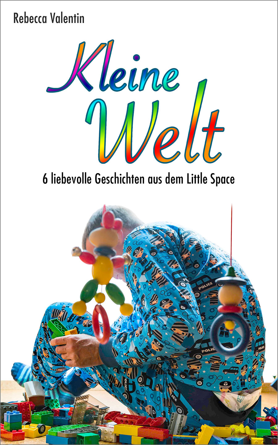 E-Book-Cover Kleine Welt – 6 liebevolle Geschichten aus dem Little Space