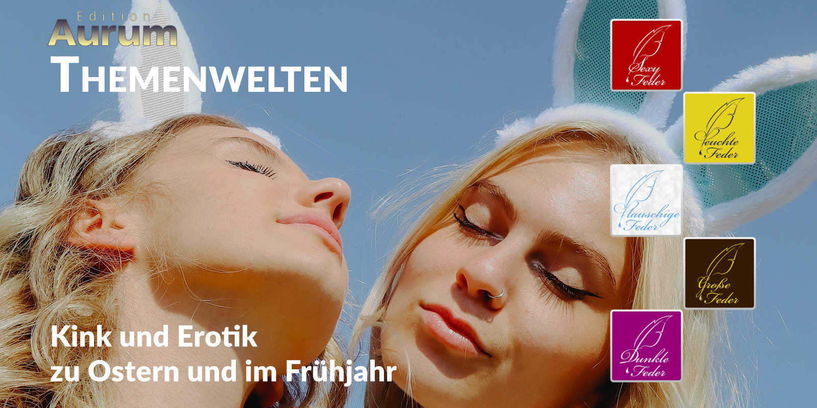 Link zur Themenwelt „Kink und Erotik zu Ostern und im Frühjahr“