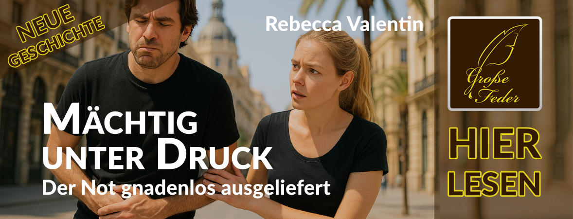 Neue Geschichte: Mächtig unter Druck – Der Not gnadenlos ausgeliefert