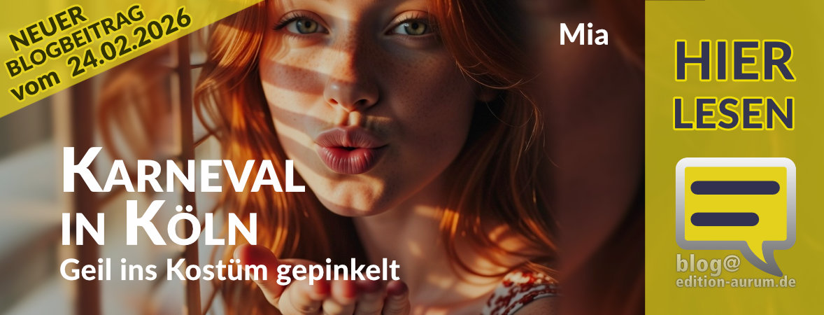 Neuer Blogbeitrag von Mia: Karneval in Köln – Geil ins Kostüm gepinkelt