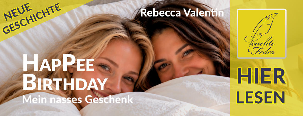 Neue Geschichte: HapPee Birthday – Mein nasses Geschenk